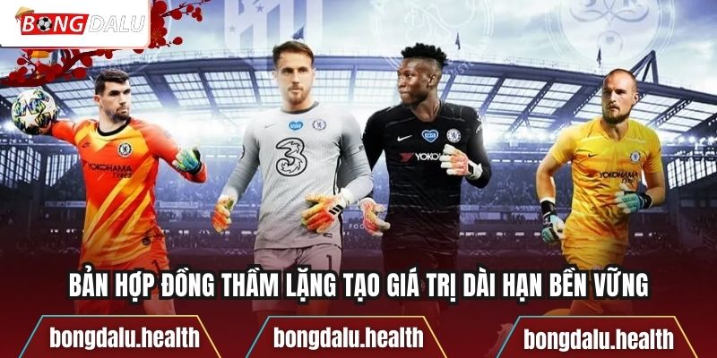 Bản hợp đồng thầm lặng tạo giá trị dài hạn bền vững